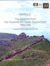 IAA Reports 44, גמלא II: הארכיטקטורה מהחפירות של שמריהו גוטמן בשנים 1976-1989