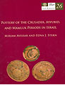 IAA Reports 26, קרמיקה מהתקופות הצלבנית, האיובית והממלוכית בישראל.